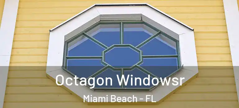  Octagon Windowsr Miami Beach - FL