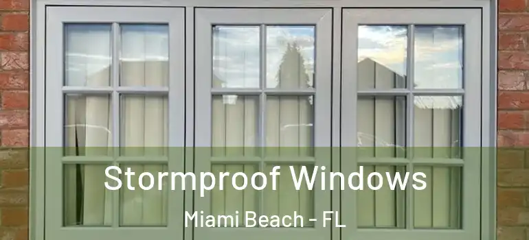  Stormproof Windows Miami Beach - FL
