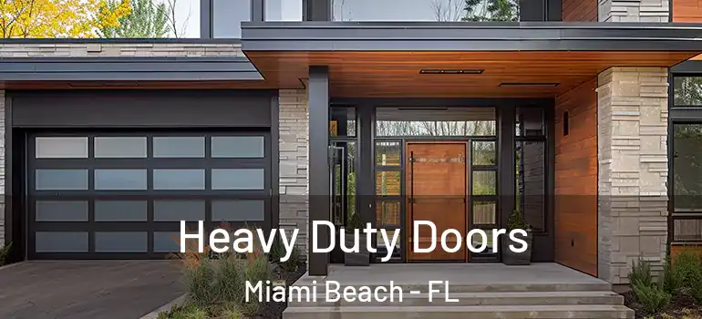  Heavy Duty Doors Miami Beach - FL